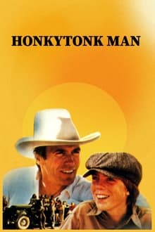 Honkytonk Man (1982) ชาติบุรุษสิงห์นักเพลง 