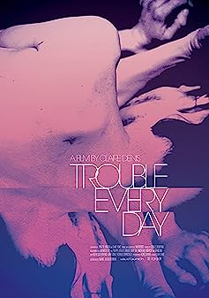 Trouble Every Day (2001) [ไม่มีซับไทย]