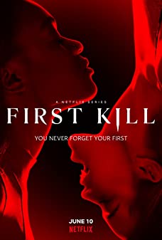 First Kill Season 1 (2022) รักแรกฆ่า