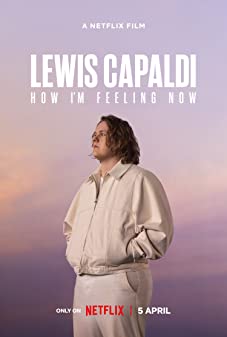 Lewis Capaldi How I'm Feeling Now (2023) ความรู้สึก ณ จุดนี้