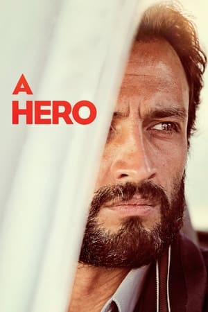 A Hero (2021) คนดีไม่มีที่อยู่