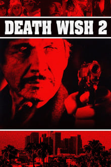 Death Wish II (1982)