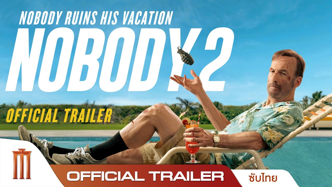 Nobody 2 (2025) - คนธรรมดานรกเรียกพี่ 2 [ซับไทย]