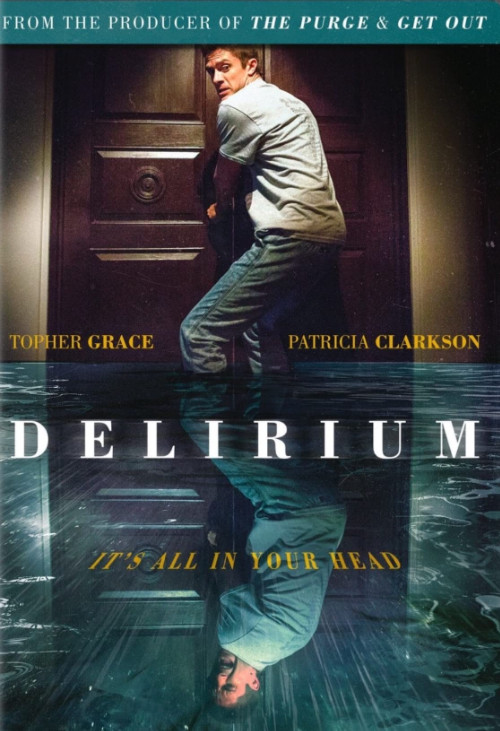 Delirium (2018) ภาวะเพ้อคลั่ง 