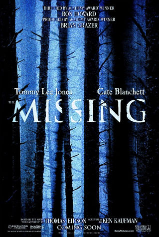The Missing (2003) เดอะ มิสซิ่ง ล่ามัจจุราชแดนเถื่อน