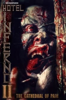 Hotel Inferno 2 The Cathedral of Pain (2017) 