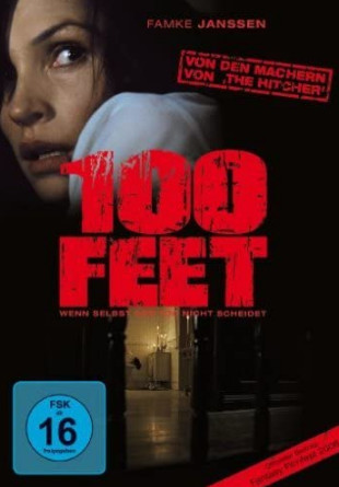 100 Feet (2008) 100 ฟุต เขตผีกระชากวิญญาณ