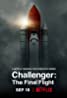 Challenger Season 1 (2020) ชาเลนเจอร์ เที่ยวบินสุดท้าย