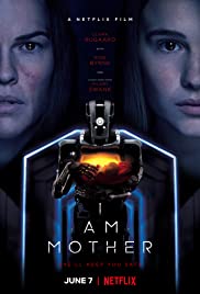 I Am Mother (2019) หุ่นเหล็ก โลกเรียกแม่