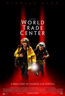 World Trade Center (2006) เวิลด์เทรดเซ็นเตอร์