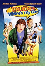 Dude Where My Car (2000)