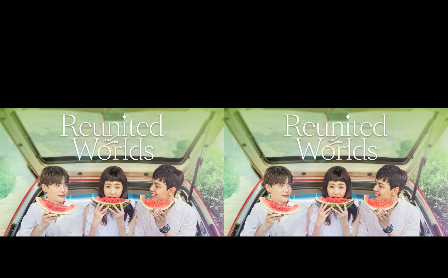 Reunited Worlds (2017) | 40 ตอน (จบ)