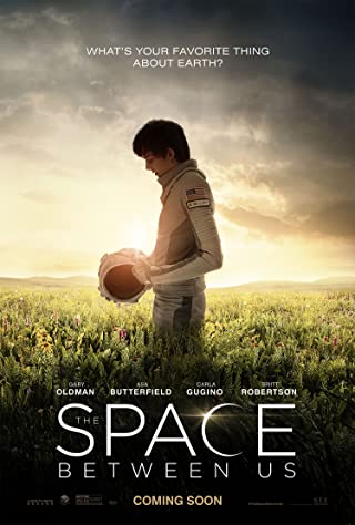 The Space Between Us (2017) รักเราห่างแค่ดาวอังคาร
