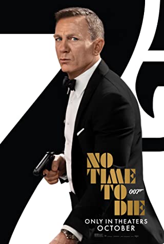 No Time To Die (2021) พยัคฆ์ร้ายฝ่าเวลามรณะ