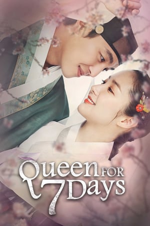 Queen for Seven Days (2017) : 7 วันบัลลังก์ราชินี | 20 ตอน (จบ) [พากย์ไทย]