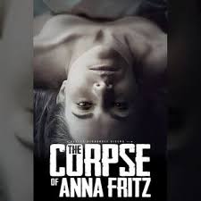 The Corpse of Anna Fritz (2015) คน อึ๊บ ศพ