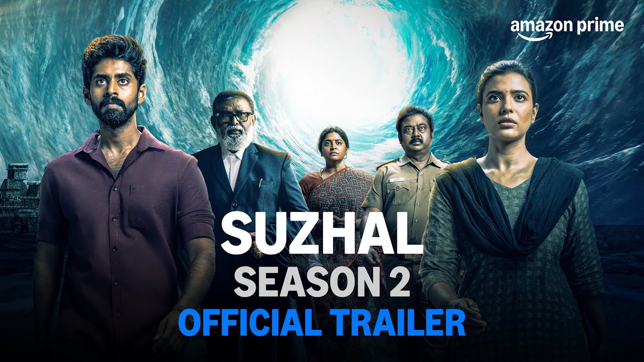 Suzhal - The Vortex วังวนปริศนา Season 2 (2025) Amazon 1-8 บรรยายไทย