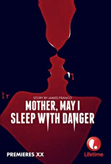 Mother May I Sleep with Danger (2016) แม่จ๋าหนูขอนอนกับ