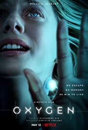 Oxygen (2021) ลมหายใจสุดท้าย
