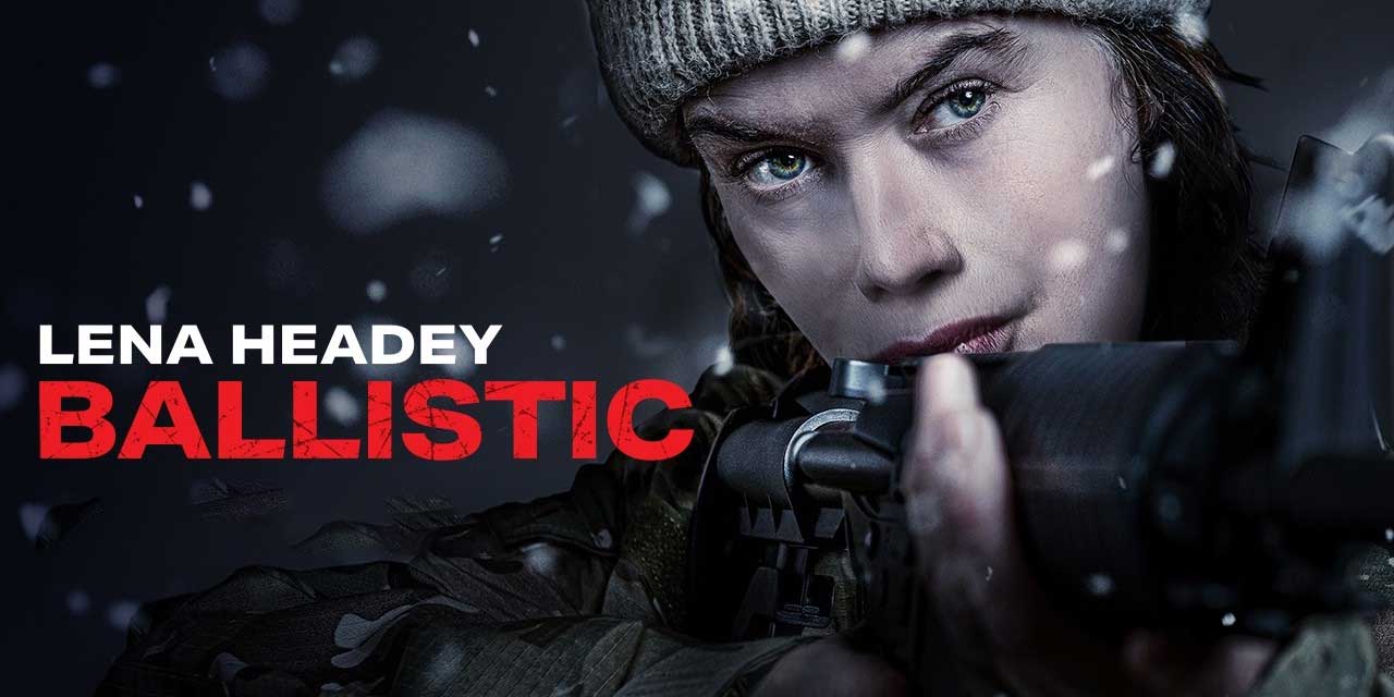 Ballistic (2025) [ซับไทย]