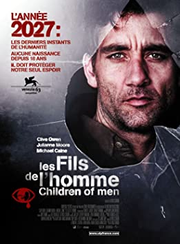 Children of Men (2006) พลิกวิกฤต ขีดชะตาโลก